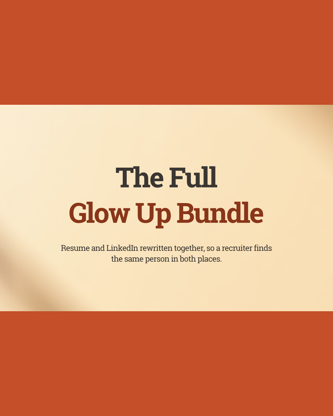 Glow-up Bundle: Resume Rewrite + LinkedIn Rewrite